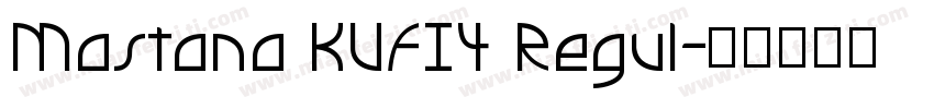 Mastana KUFI4 Regul字体转换